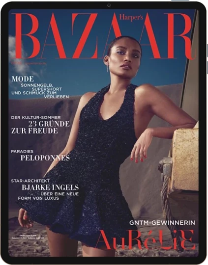Harper's BAZAAR E-Paper - Aktuelle Ausgabe